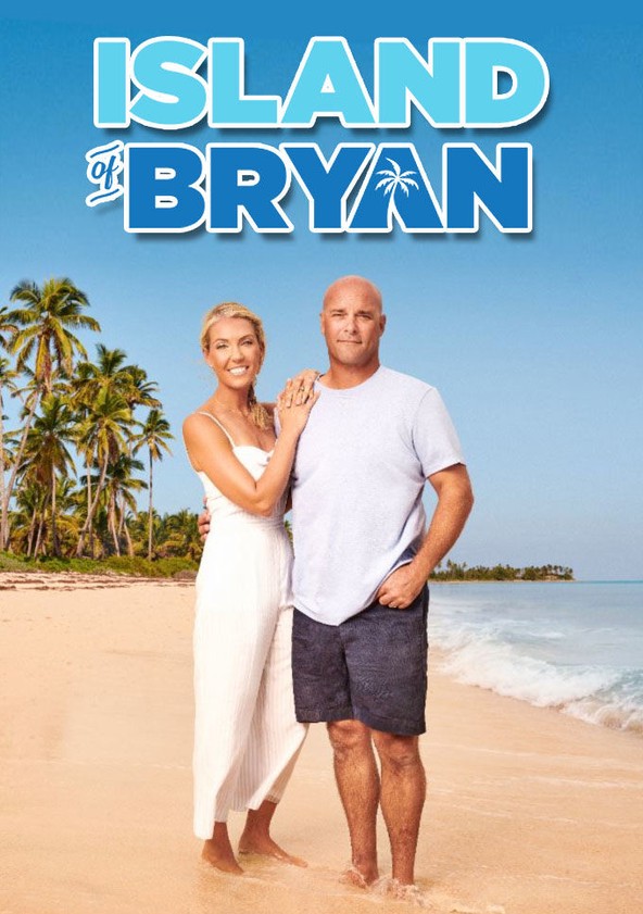 Island of Bryan (TV series): Info, opinions and more – Fiebreseries English