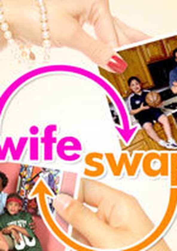 Wife Swap (TV show) Info, opinions and more
