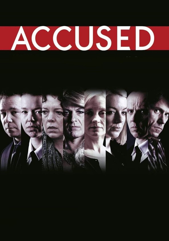 Où regarder la série Accused