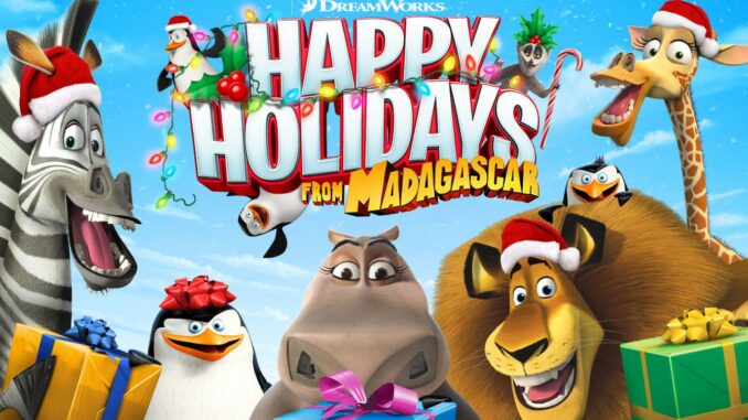 Série DreamWorks Happy Holidays from Madagascar