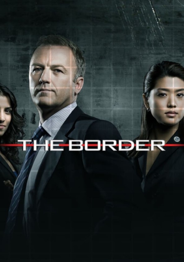 Où regarder la série The Border : Police des frontières