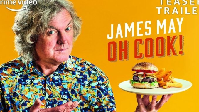 Série James May: Oh Cook!