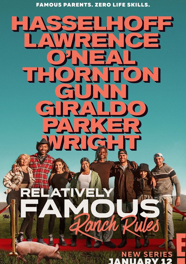 Où regarder la série Relatively Famous: Ranch Rules