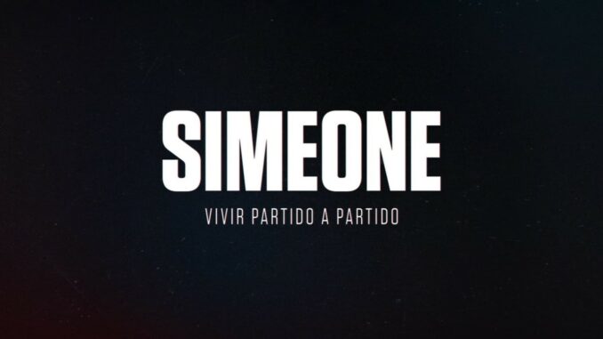 Série Simeone Living Match by Match