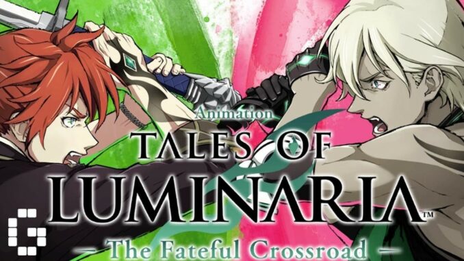 Série Tales of Luminaria: The Fateful Crossroad