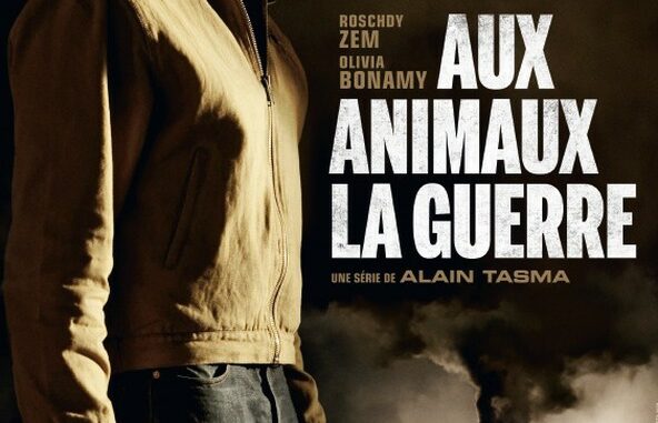 Série Aux Animaux la guerre