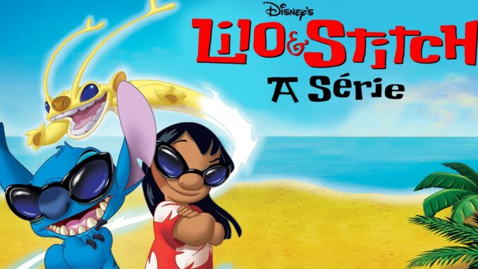 Série Lilo & Stitch: la série