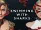 Série Swimming With Sharks