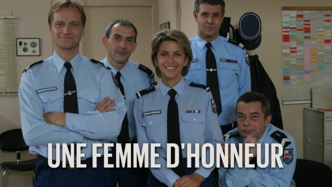 Série Une femme d'honneur