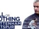 Série All or Nothing : Tottenham Hotspur