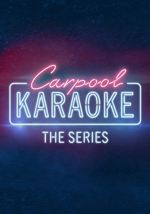 Carpool Karaoke: The Series