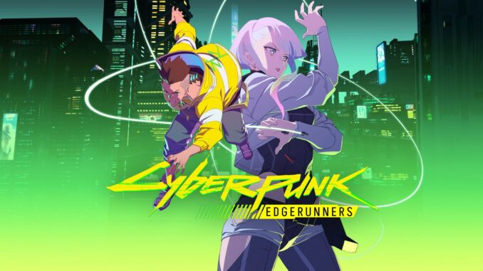 Série Cyberpunk: Edgerunners