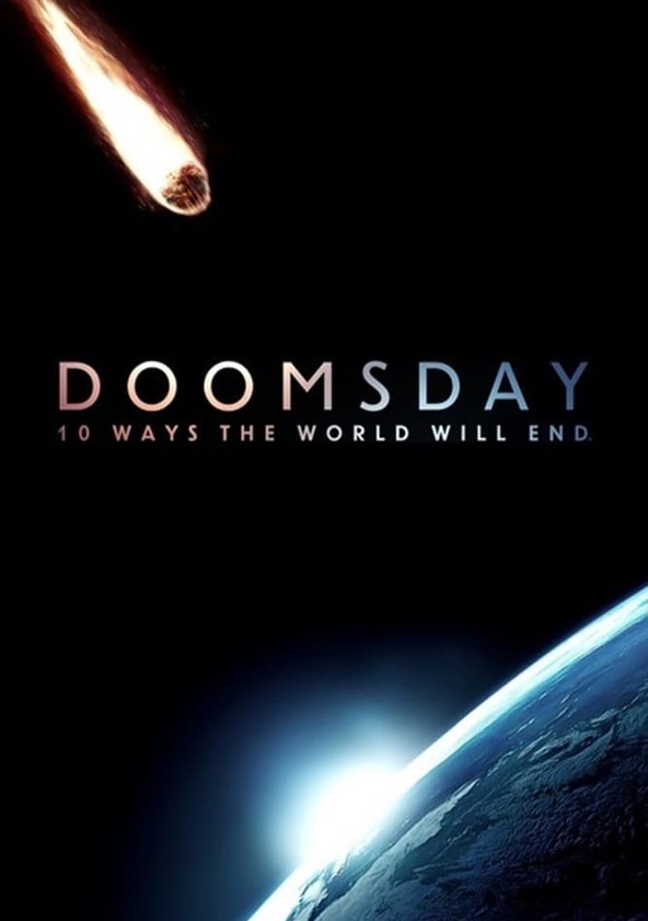 Doomsday : 10 scénarios pour la fin du monde