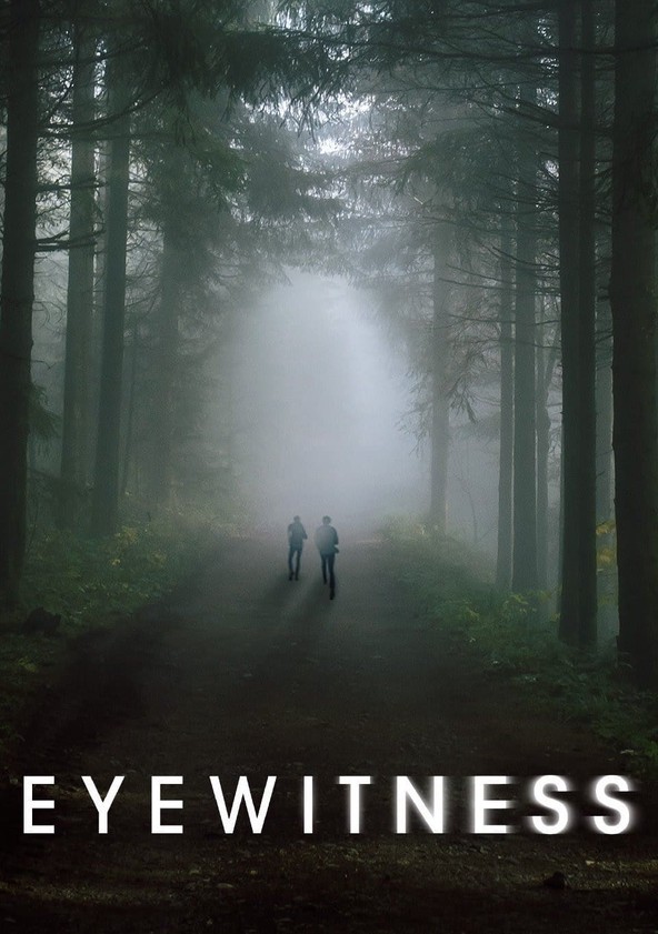 Où regarder la série Eyewitness