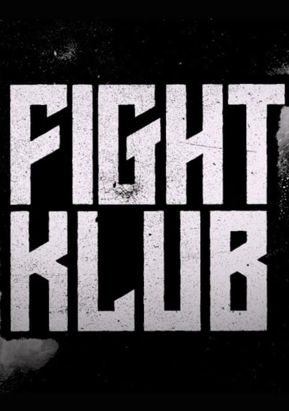 Où regarder la série Fight Klub