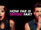 Série How Far Is Tattoo Far?