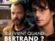 Série Il revient quand Bertrand ?