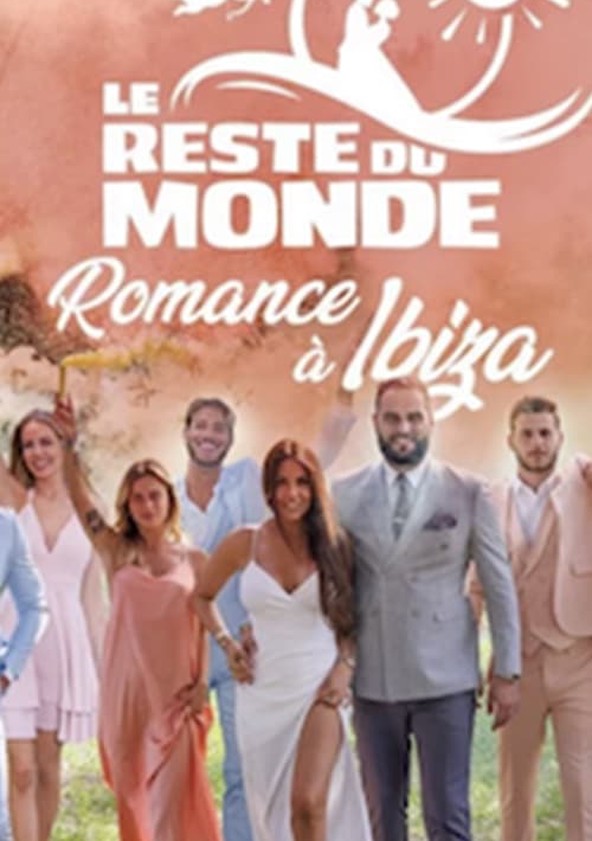 Le reste du monde - Romance à Ibiza