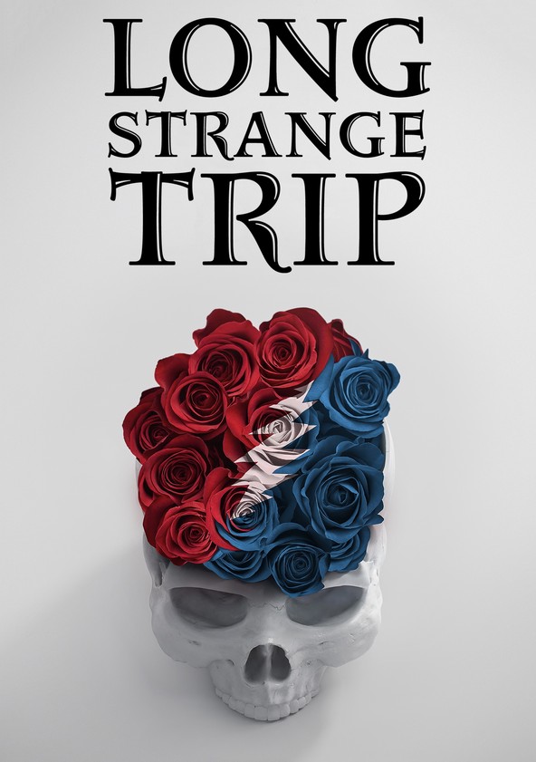 Où regarder la série Long Strange Trip