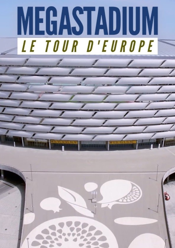 Megastadium : le tour d'Europe