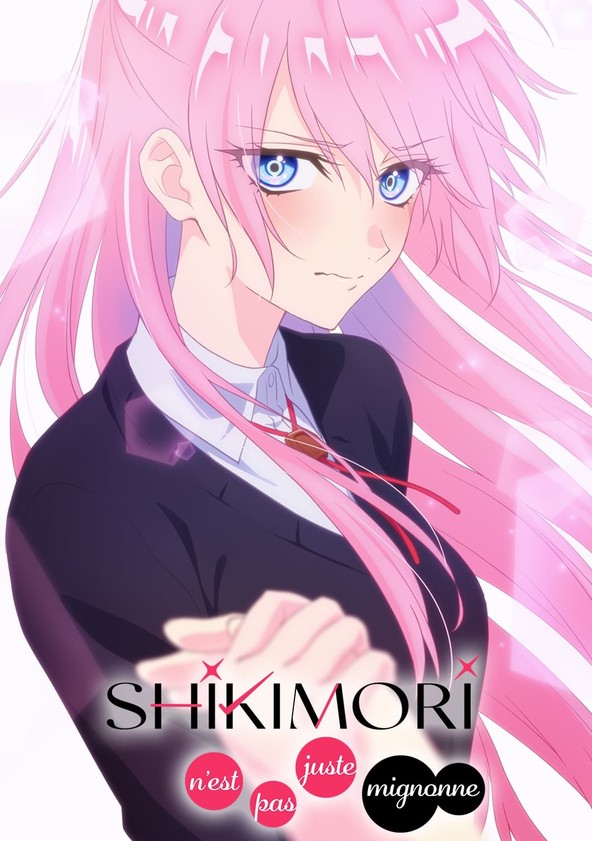 Où regarder la série Shikimori n'est pas juste mignonne