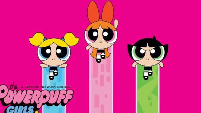 Série The Powerpuff Girls