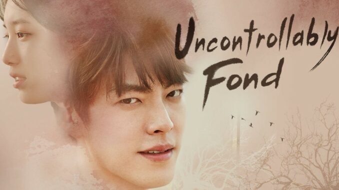 Série Uncontrollably Fond