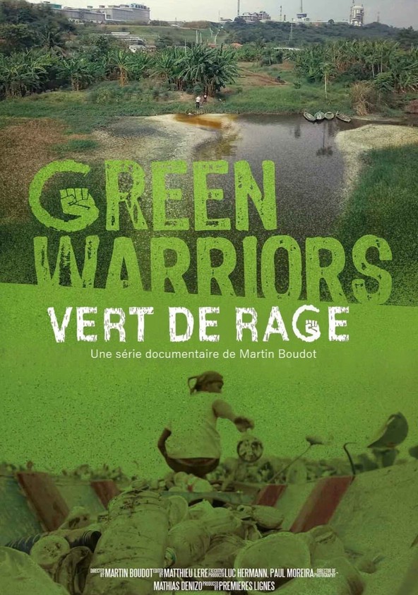 Où regarder la série Vert de rage