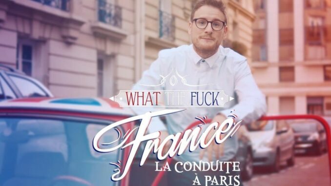 Série What the fuck France