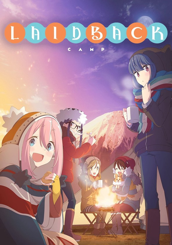 Où regarder la série Yuru Camp – Au Grand Air