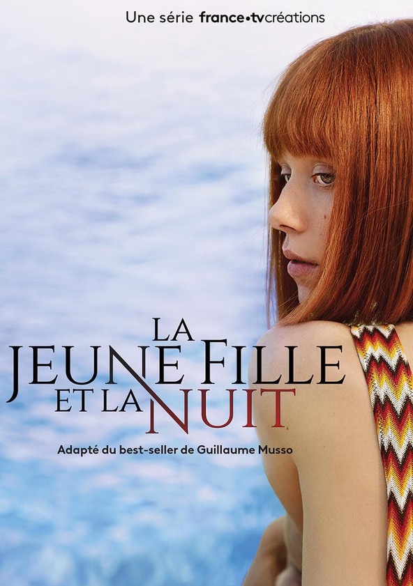 Où regarder la série La Jeune Fille et la Nuit