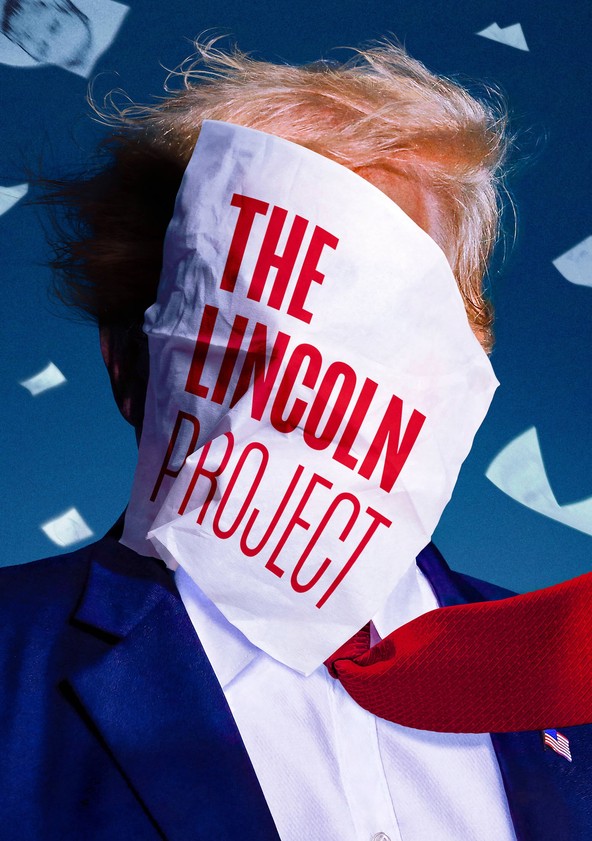 The Lincoln Project