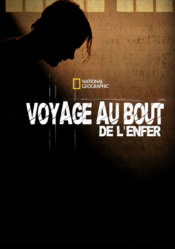 Voyage au bout de l'enfer