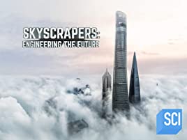 Serie Skyscrapers: Engineering the Future