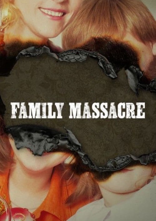 dónde ver la serie Family Massacre