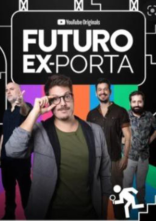 dónde ver la serie Futuro Ex-Porta