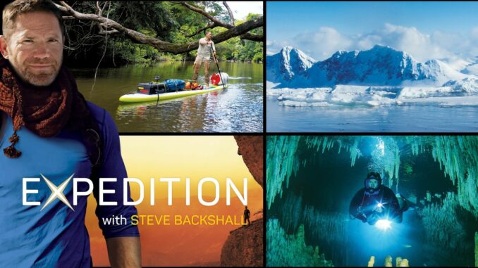 Serie Mundos inexplorados con Steve Backshall