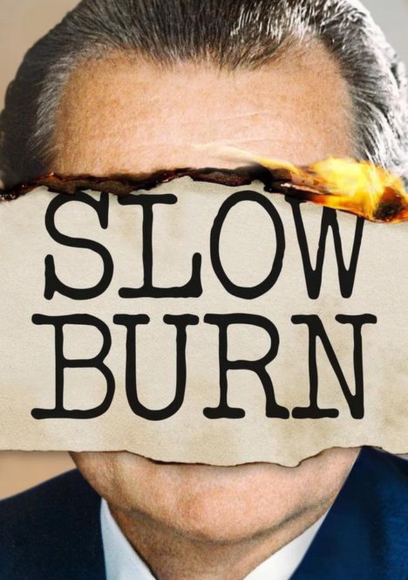 Slow Burn