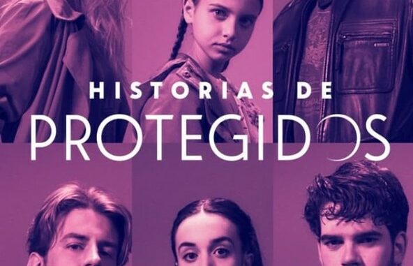 Serie Historias de Protegidos