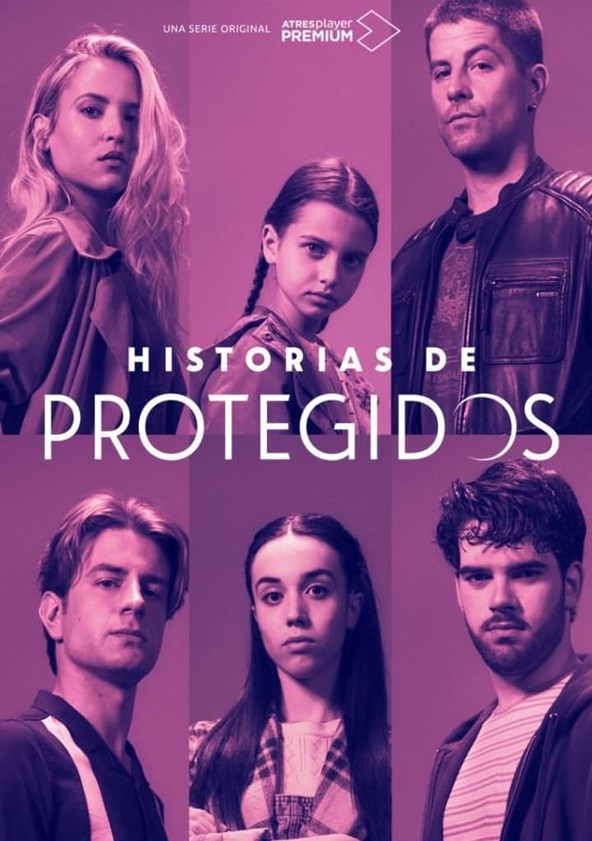 la serie Historias de Protegidos