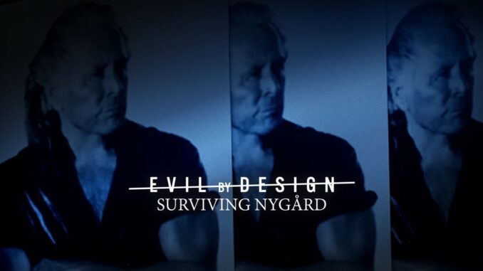 Serie Evil By Design: Surviving Nygard