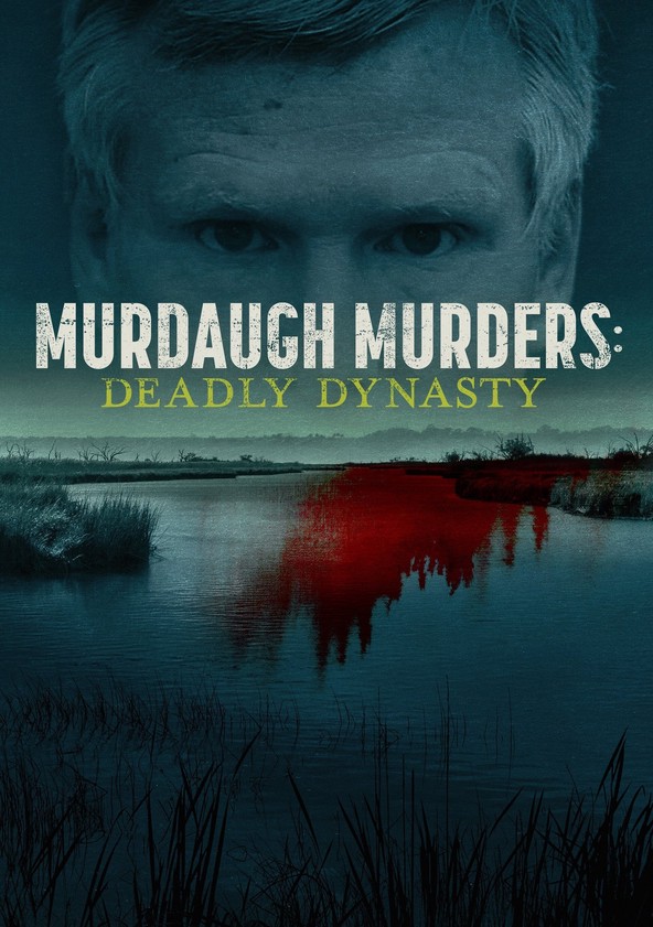 Los Murdaugh: Una dinastía letal