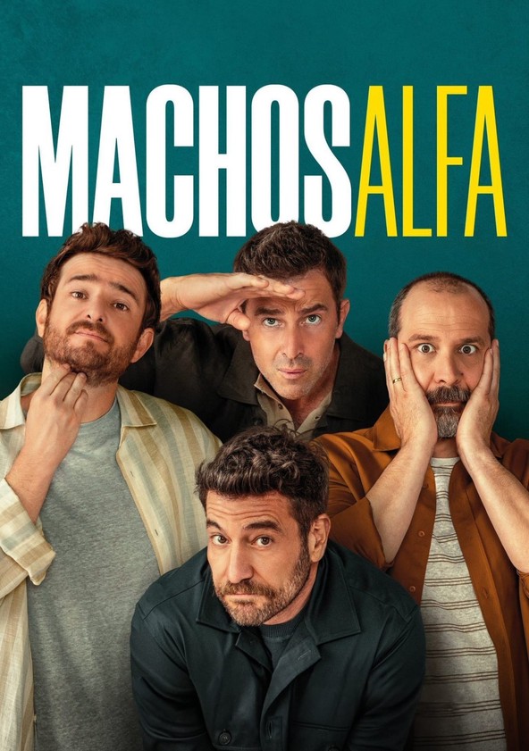 dónde ver la serie Machos alfa