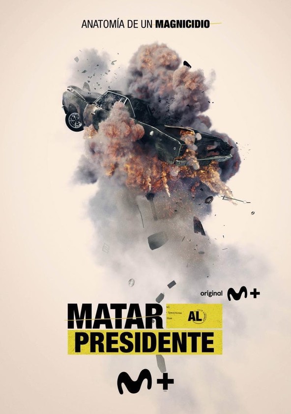 dónde ver la serie Matar al Presidente