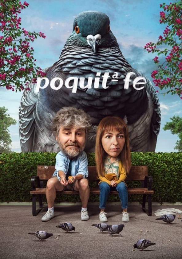 dónde ver la serie Poquita Fe