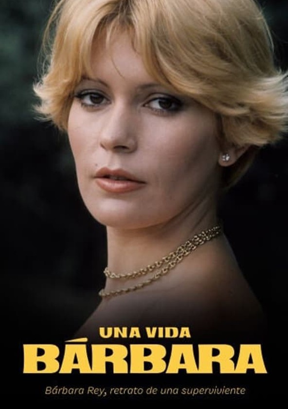 dónde ver la serie Una vida Bárbara