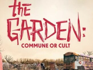 Serie The Garden: Commune or Cult