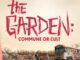 Serie The Garden: Commune or Cult